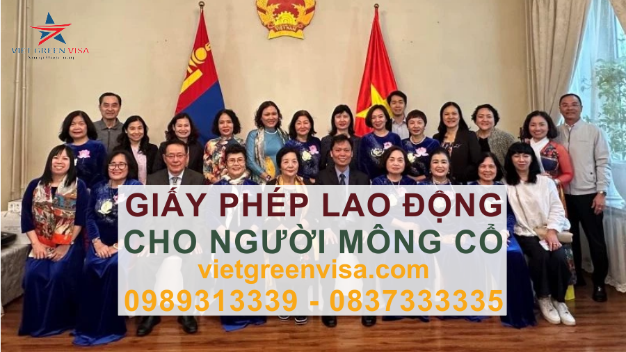 Dịch vụ xin giấy phép lao động cho người Mông Cổ, Dịch vụ làm giấy phép lao động cho quốc tịch Mông Cổ, Tư vấn giấy phép lao động cho công dân Mông Cổ, Viet Green Visa